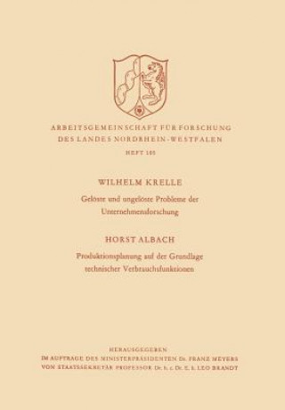 Kniha Geloeste Und Ungeloeste Probleme Der Unternehmensforschung / Produktionsplanung Auf Der Grundlage Technischer Verbrauchsfunktionen Wilhelm Krelle