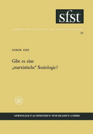 Buch Gibt Es Eine "marxistische" Soziologie? Gábor Kiss