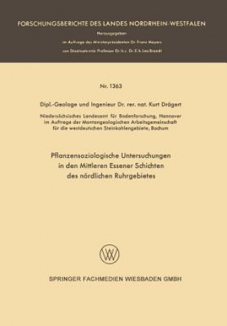 Kniha Pflanzensoziologische Untersuchungen in Den Mittleren Essener Schichten Des Noerdlichen Ruhrgebietes Kurt Drägert