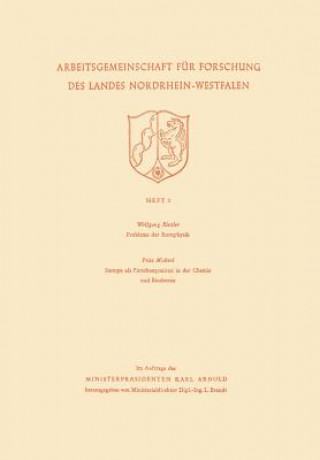 Kniha Probleme Der Kernphysik. Isotope ALS Forschungsmittel in Der Chemie Und Biochemie Wolfgang Riezler