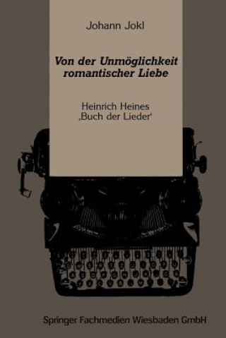 Book Von Der Unmoeglichkeit Romantischer Liebe Johann Jokl