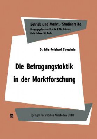 Könyv Befragungstaktik in Der Marktforschung Fritz-Reinhard Stroschein