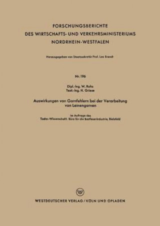 Könyv Auswirkungen Von Garnfehlern Bei Der Verarbeitung Von Leinengarnen Waldemar Rohs