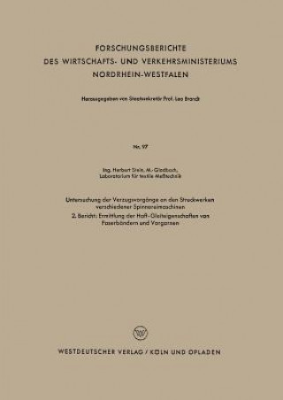 Kniha Untersuchung Der Verzugsvorg nge an Den Streckwerken Verschiedener Spinnereimaschinen Herbert Stein