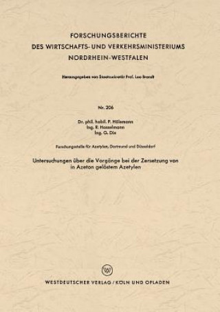 Kniha Untersuchungen UEber Die Vorgange Bei Der Zersetzung Von in Azeton Geloestem Azetylen Paul Hölemann