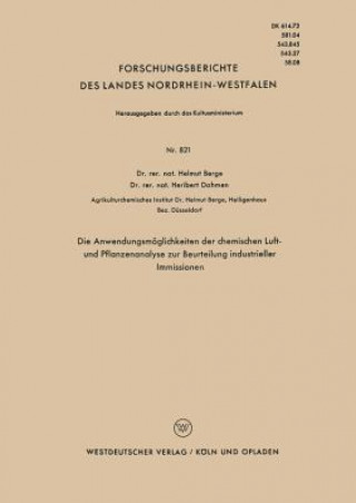 Knjiga Anwendungsmoeglichkeiten Der Chemischen Luft- Und Pflanzenanalyse Zur Beurteilung Industrieller Immissionen Helmut Berge