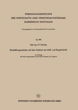 Książka Entwicklungsarbeiten Auf Dem Gebiete Der Me  - Und Regeltechnik H.F. Reineke