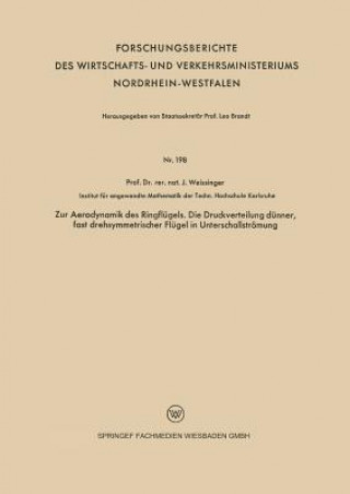 Książka Zur Aerodynamik Des Ringflugels. Die Druckverteilung Dunner, Fast Drehsymmetrischer Flugel in Unterschallstroemung Johannes Weissinger