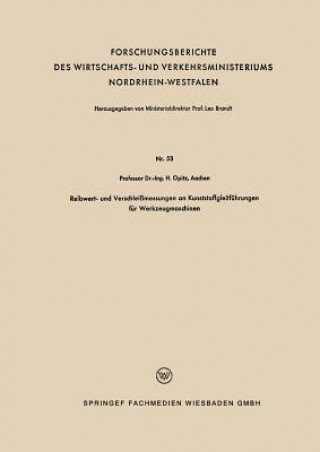 Книга Reibwert- Und Verschlei messungen an Kunststoffgleitf hrungen F r Werkzeugmaschinen Herwart Opitz