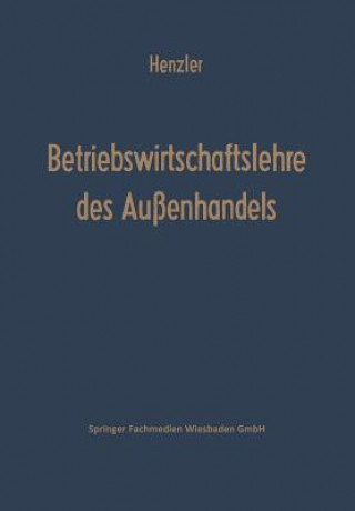 Книга Betriebswirtschaftslehre Des Aussenhandels Reinhold Henzler