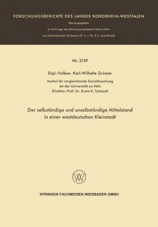 Książka Der Selbstandige Und Unselbstandige Mittelstand in Einer Westdeutschen Kleinstadt Karl-Wilhelm Grümer