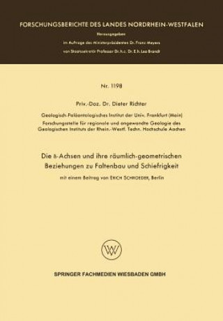 Kniha &#948;-Achsen Und Ihre Raumlich-Geometrischen Beziehungen Zu Faltenbau Und Schiefrigkeit Dieter Richter