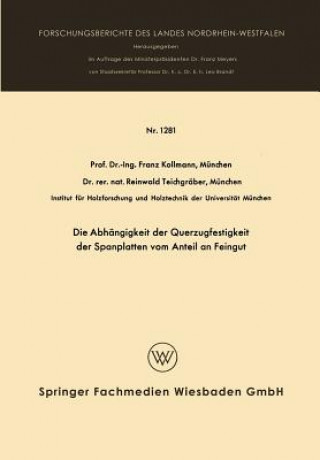 Könyv Abh ngigkeit Der Querzugfestigkeit Der Spanplatten Vom Anteil an Feingut Franz Kollmann
