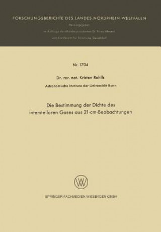 Könyv Bestimmung Der Dichte Des Interstellaren Gases Aus 21-CM-Beobachtungen Kristen Rohlfs