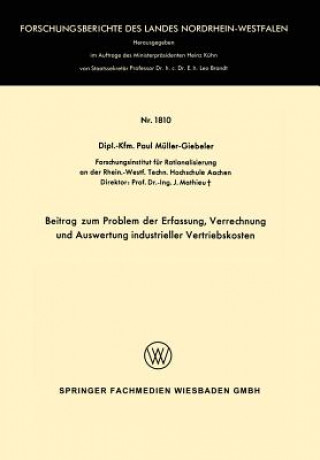 Kniha Beitrag Zum Problem Der Erfassung, Verrechnung Und Auswertung Industrieller Vertriebskosten Paul Müller-Giebeler