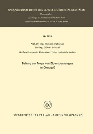 Kniha Beitrag Zur Frage Von Eigenspannungen Im Grauguss Wilhelm Patterson