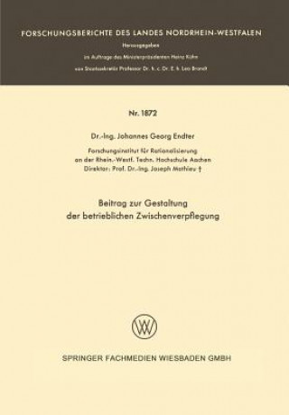 Könyv Beitrag Zur Gestaltung Der Betrieblichen Zwischenverpflegung Johannes-Georg Endter