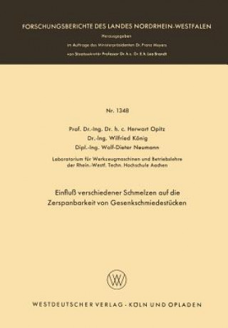 Kniha Einflu  Verschiedener Schmelzen Auf Die Zerspanbarkeit Von Gesenkschmiedest cken Herwart Opitz