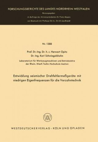 Kniha Entwicklung Seismischer Drehfehlerme ger te Mit Niedrigen Eigenfrequenzen F r Die Verzahntechnik Herwart Opitz