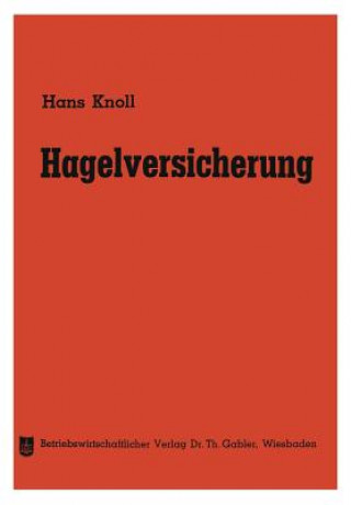 Könyv Hagelversicherung Hans Knoll