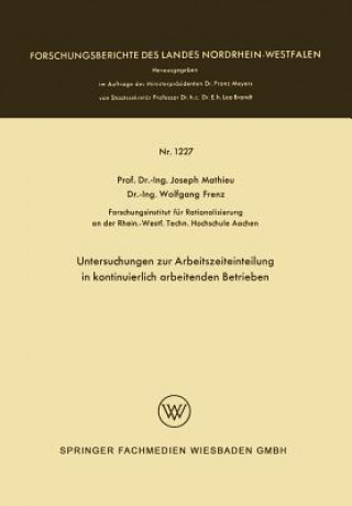 Kniha Untersuchungen Zur Arbeitszeiteinteilung in Kontinuierlich Arbeitenden Betrieben Joseph Mathieu
