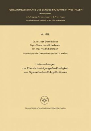 Kniha Untersuchungen Zur Chemischreinigungs-Best ndigkeit Von Pigmentfarbstoff-Applikationen Dietrich Lenz