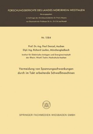 Książka Vermeidung Von Spannungsschwankungen Durch Im Takt Arbeitende Schwei maschinen Paul Denzel