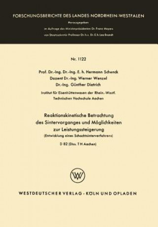 Kniha Reaktionskinetische Betrachtung Des Sintervorganges Und M glichkeiten Zur Leistungssteigerung Hermann Schenck