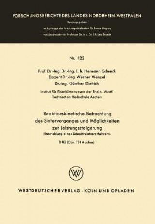 Libro Reaktionskinetische Betrachtung Des Sintervorganges Und M glichkeiten Zur Leistungssteigerung Hermann Schenck