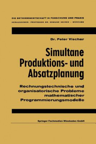 Buch Simultane Produktions- Und Absatzplanung Peter Vischer