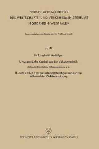 Kniha I. Ausgewahlte Kapitel Aus Der Vakuumtechnik. II. Zum Verlust Anorganisch-Nichtfluchtiger Substanzen Wahrend Der Gefriertrocknung 