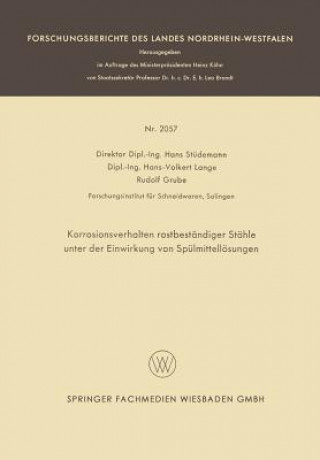 Książka Korrosionsverhalten Rostbestandiger Stahle Unter Der Einwirkung Von Spulmittelloesungen Hans Stüdemann