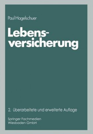 Kniha Lebensversicherung Paul B. Moser Hagelschuer