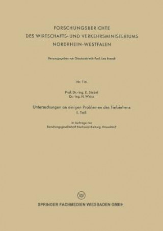 Kniha Untersuchungen an Einigen Problemen Des Tiefziehens E. Siebel