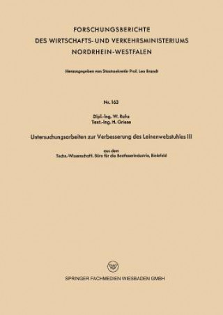 Buch Untersuchungsarbeiten Zur Verbesserung Des Leinenwebstuhles III W. Rohs