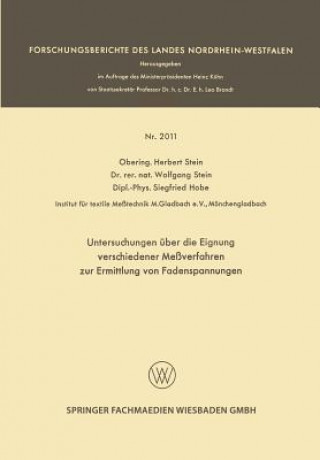 Книга Untersuchungen UEber Die Eignung Verschiedener Messverfahren Zur Ermittlung Von Fadenspannungen Herbert Stein