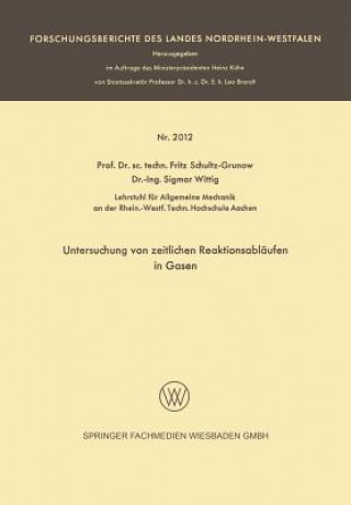Carte Untersuchung Von Zeitlichen Reaktionsablaufen in Gasen Schultz-Grunow Fritz