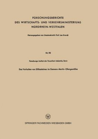 Könyv Das Verhalten Von Silikasteinen Im Siemens-Martin-Ofengewoelbe 
