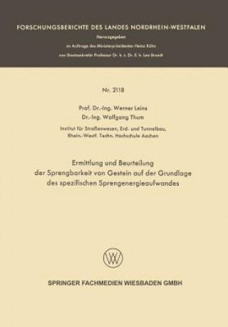 Könyv Ermittlung Und Beurteilung Der Sprengbarkeit Von Gestein Auf Der Grundlage Des Spezifischen Sprengenergieaufwandes Werner Leins