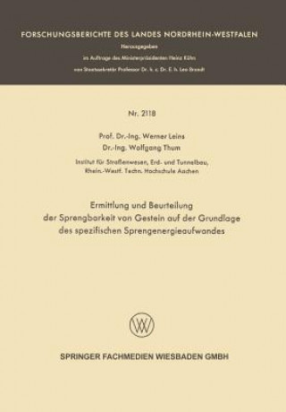 Kniha Ermittlung Und Beurteilung Der Sprengbarkeit Von Gestein Auf Der Grundlage Des Spezifischen Sprengenergieaufwandes Werner Leins