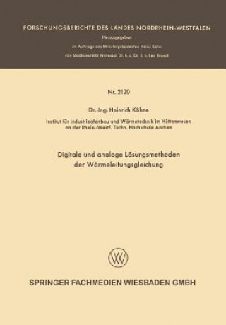 Könyv Digitale Und Analoge Loesungsmethoden Der Warmeleitungsgleichung Heinrich Köhne