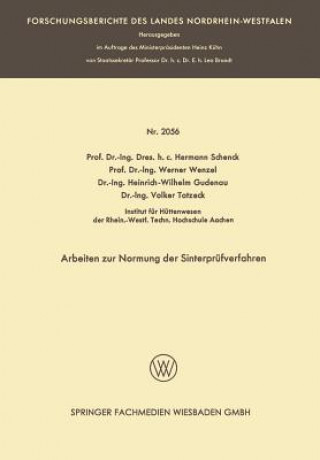 Kniha Arbeiten Zur Normung Der Sinterprufverfahren Hermann Rudolf Schenck