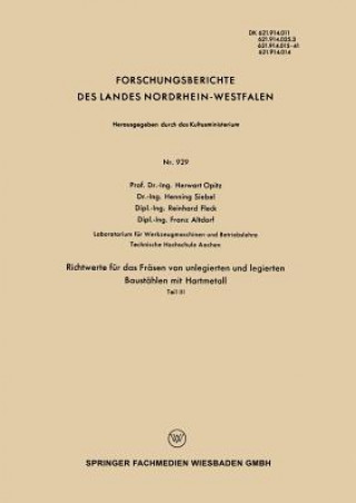 Buch Richtwerte Fur Das Frasen Von Unlegierten Und Legierten Baustahlen Mit Hartmetall Herwart Opitz