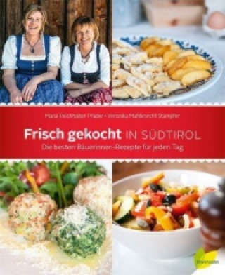 Książka Frisch gekocht in Südtirol Maria Reichhalter Prader