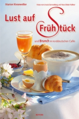 Книга Lust auf Frühstück Marion Kiesewetter