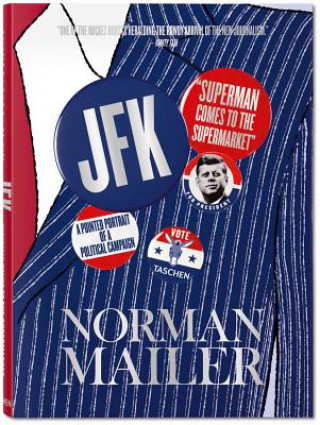 Carte Norman Mailer. JFK. Superman Comes to the Supermarket Norman Mailer