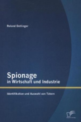 Carte Spionage in Wirtschaft und Industrie Roland Detlinger