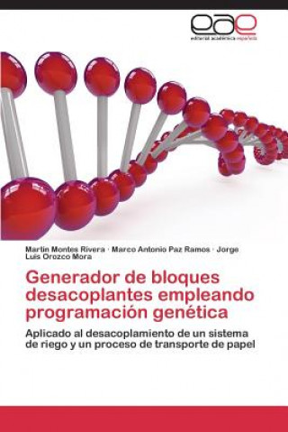Carte Generador de Bloques Desacoplantes Empleando Programacion Genetica Martín Montes Rivera