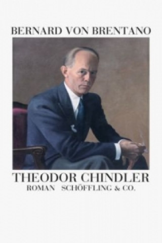 Kniha Theodor Chindler Bernard von Brentano