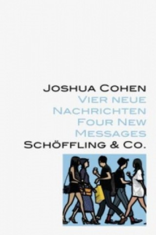 Книга Vier neue Nachrichten Joshua Cohen